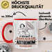 Astronom Geschenk Tasse So Gut Kann Nur Ein Astronom Aussehen Geschenkidee Kaffee-Becher Rot Trendation