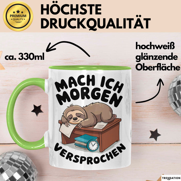 Faules Faultier Tasse Geschenk Lustige Geschenkidee Spruch Mach Ich Morgen Versprochen Grün Trendation