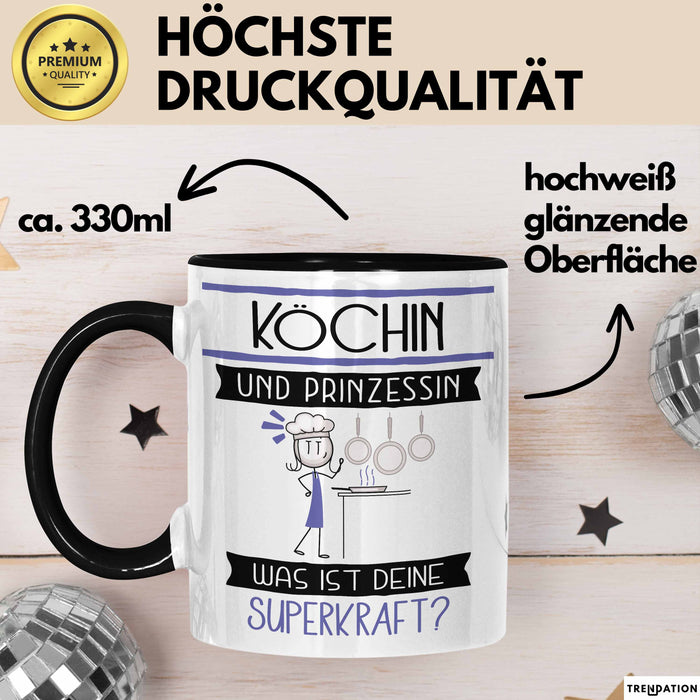 Köchin Und Prinzessin Tasse Geschenk Für Eine Köchin Geburtstag Was Ist Deine Superkraft Trendation