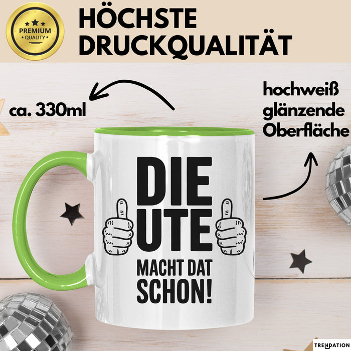Ute Tasse Geschenk Die Ute Macht Dat Schon Geschenkidee Becher mit Name Grün Trendation