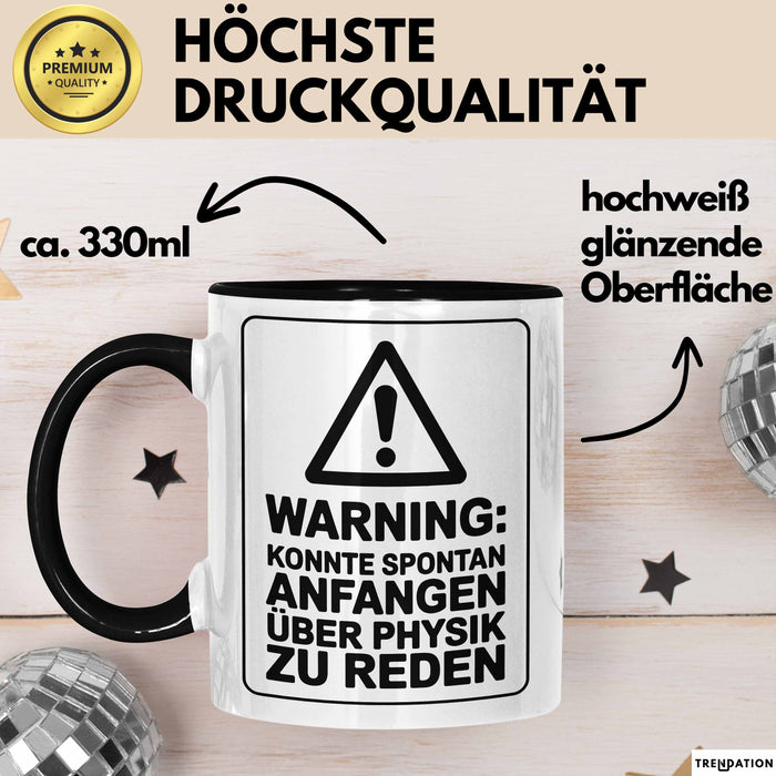 Physiklehrer Unterricht Tasse Geschenk Lustige Geschenkidee Spruch Könnte Spontan Anfangen Über Physik Zu Reden Trendation