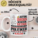 Politiker Geschenk Tasse Lustiger Spruch Erheben Sie Sich Der Politiker Betritt den Raum Weiß Trendation