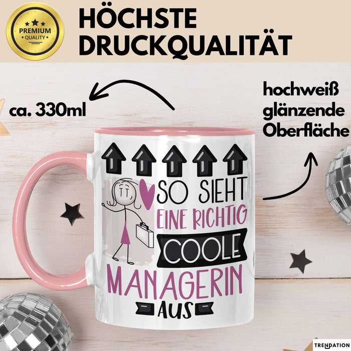 Managerin Geschenk Tasse Lustig Geschenkidee für Managerin Geburtstag So Sieht Eine Richtig Coole Managerin Aus Frauen Spruch Rosa Trendation