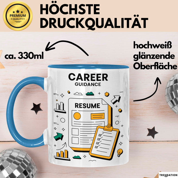 Karriere Berater Tasse Geschenk Lustige Geschenkidee Spruch Für Berufsweg Begleiter Blau Trendation