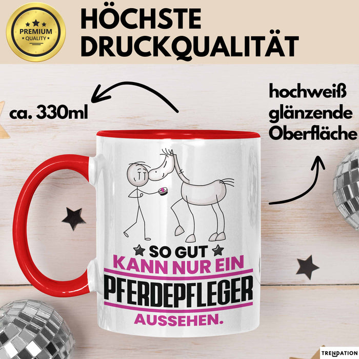 Pferdepfleger Geschenk Tasse So Gut Kann Nur Ein Pferdepfleger Aussehen Geschenkidee Kaffee-Becher Rot Trendation