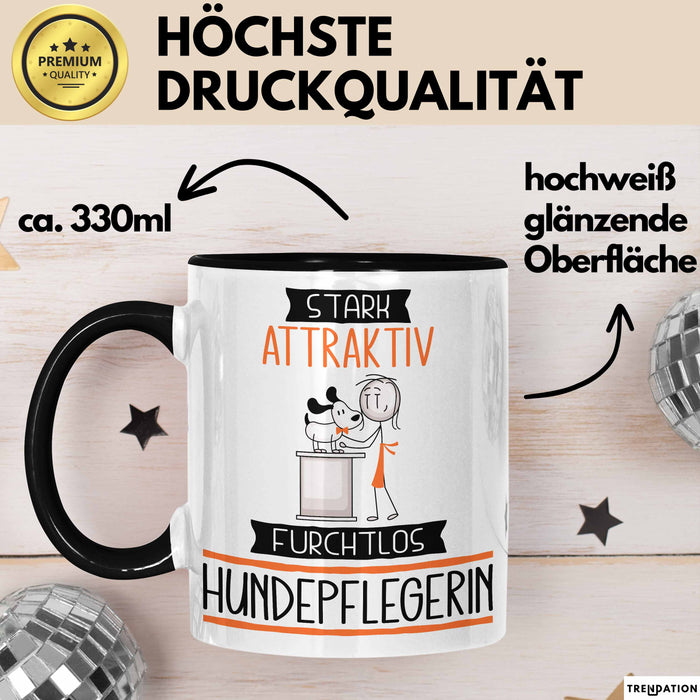 Hundepflegerin Tasse Geschenk Becher Stark Attraktiv Furchtlos Hundepflegerin Lustige Geschenkidee Trendation