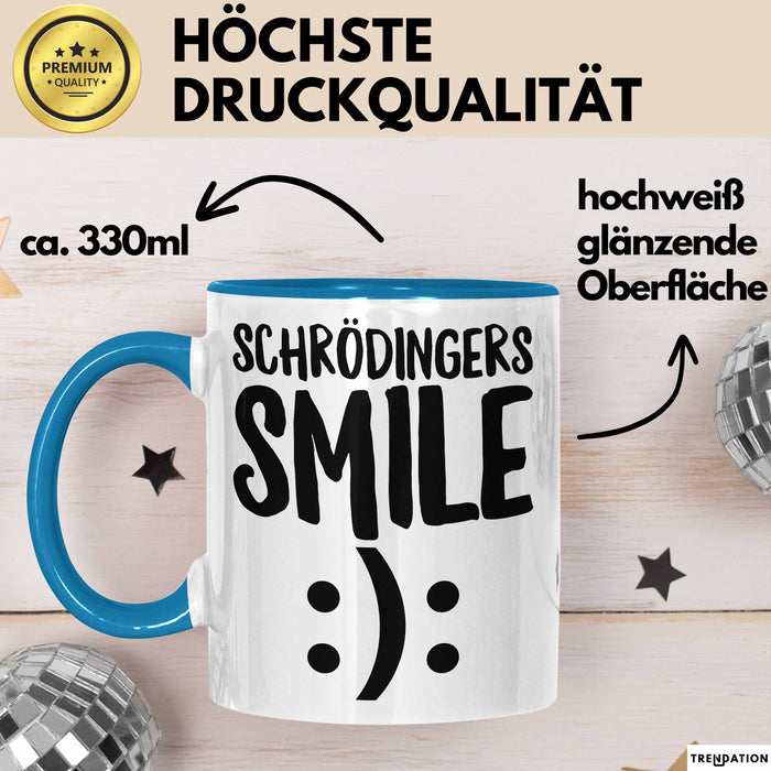 Physiklehrer Unterricht Tasse Geschenk Lustige Geschenkidee Spruch Schrödingers Smile Blau Trendation