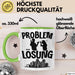 Immobilienmakler Tasse Geschenk für Immo Verkäufer Männer Geschenkidee Problem und Lösung Immobilien Grün Trendation
