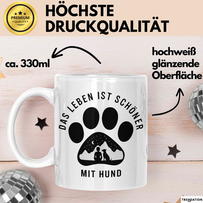Hund Tierliebhaber Tasse Geschenk Lustige Geschenkidee Spruch Das Leben Ist Schöner Mit Hund Weiß Trendation