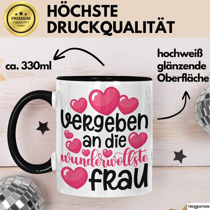 Valentinstag Tasse "Vergeben an die wundervollste Frau" Geschenkidee Schwarz Trendation
