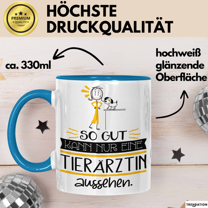 Tierärztin Geschenk Tasse So Gut Kann Nur Eine Tierärztin Aussehen Geschenkidee Geburtstag Weihnachten Lustig Blau Trendation