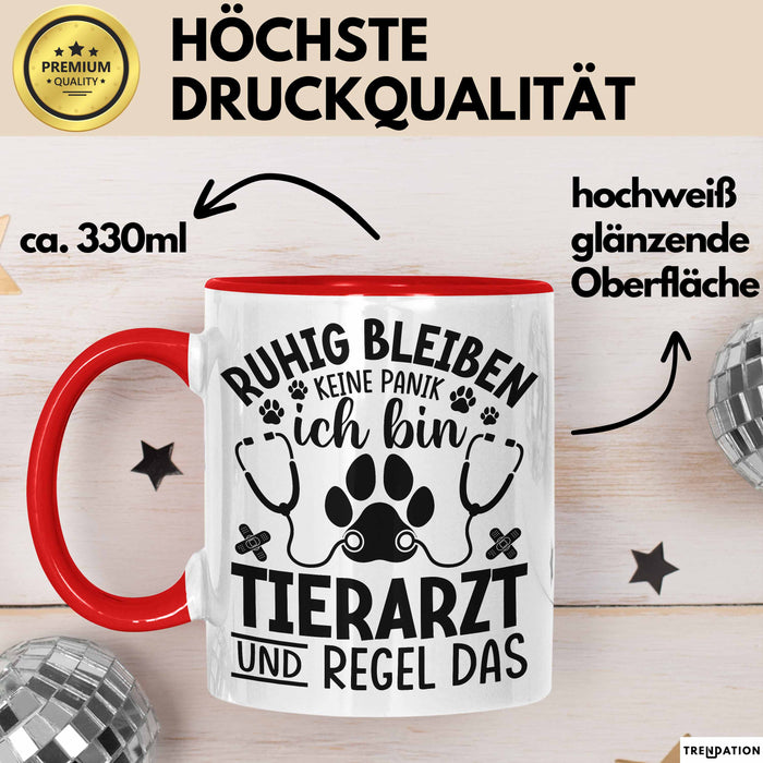 Tierarzt Tasse Geschenk Ruhig Bleiben Ich Bin Tierarzt Und Regel Das Geschenkidee Rot Trendation