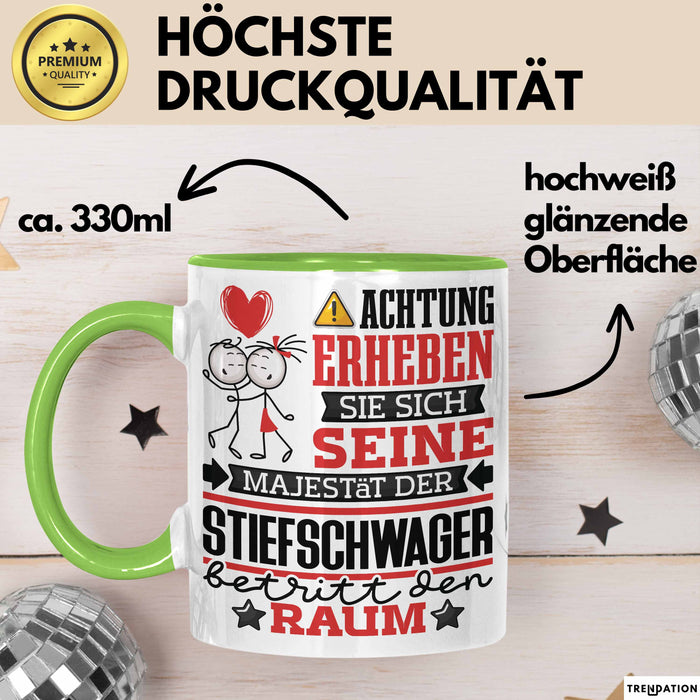 Stiefschwager Geschenk Tasse Lustiger Spruch Erheben Sie Sich Der Stiefschwager Betritt den Raum Grün Trendation
