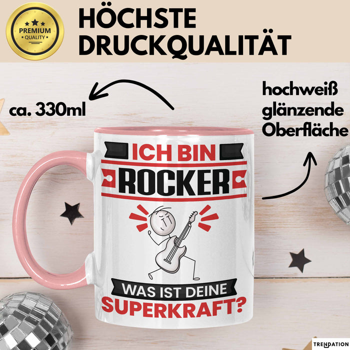 Rocker Tasse Geschenk für Rocker Geburtstag Lustiger Spruch Kaffee-Becher Was Ist Deine Superkraft Rosa Trendation