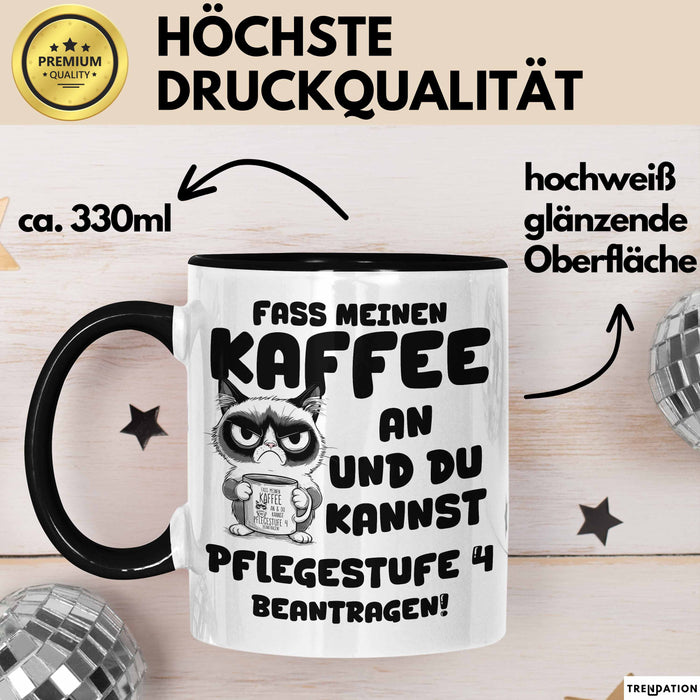 Humor Tasse Pflege Büro Krankenschwester Kaffee-Becher Lustig Fass Meinen Kaffee An Und Du Kannst Pflegestufe 4 Beantragen Trendation