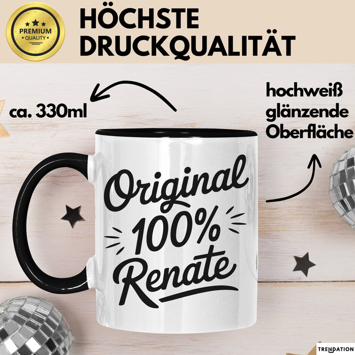 Renate Tasse Geschenk Original 100% Renate Geschenkidee Geburtstag Schwarz Trendation