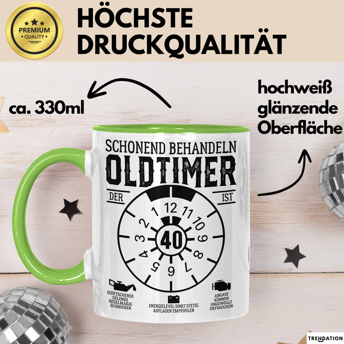 40. Geburtstag Tasse Geschenk Schonend Behandeln Oldtimer Der Ist 40 Geschenkidee Kaffee-Becher Grün Trendation