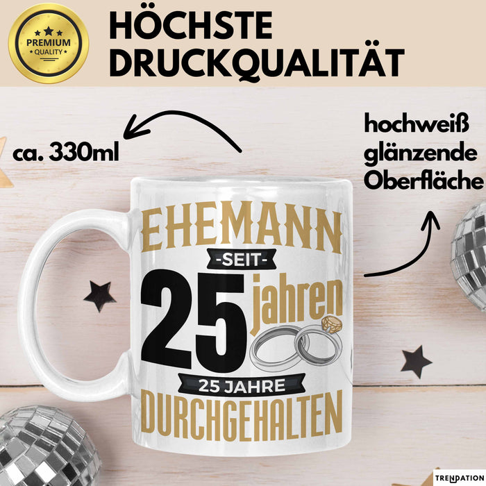 Ehemann Tasse Geschenk 25 Jahre Hochzeitstag Lustiger Spruch Silberhochzeit Weiß Trendation