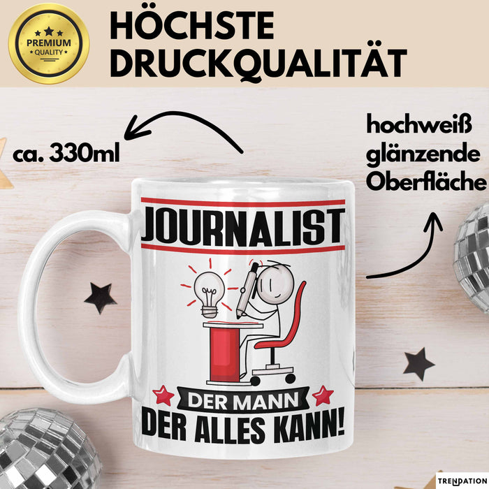Journalist Tasse Geschenk für Journalist Der Mann Der Alles Kann Geschenkidee zum Geburtstag Weiß Trendation