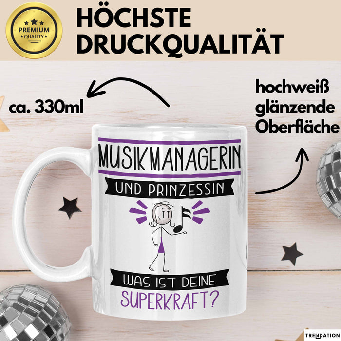 Musikmanagerin Und Prinzessin Tasse Geschenk Für Eine Musikmanagerin Geburtstag Was Ist Deine Superkraft Weiß Trendation