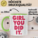 Schüler Abschluss Tasse Geschenk Lustige Geschenkidee Spruch Girl Du Hast Es Geschafft Grün Trendation