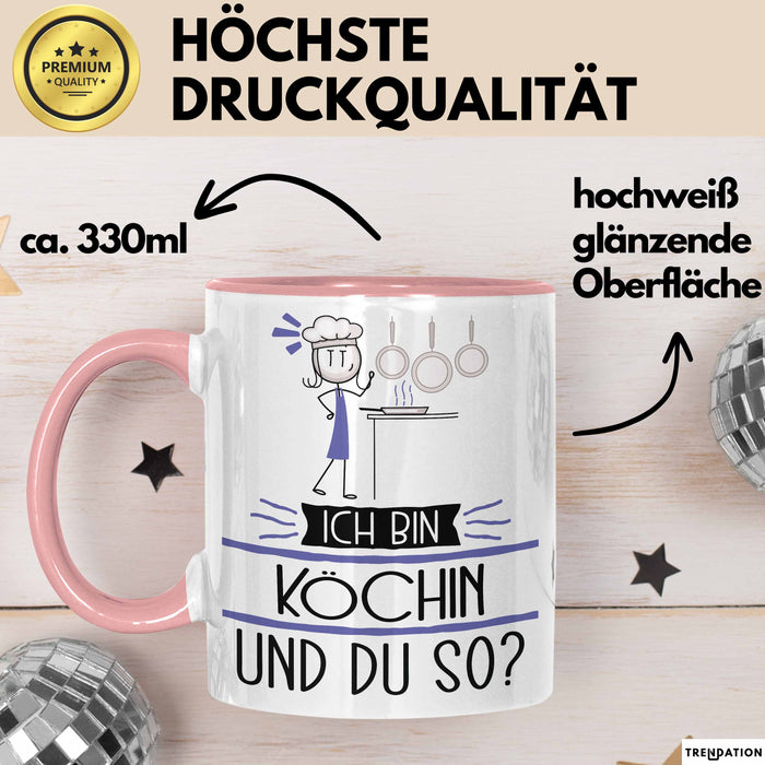 Köchin Tasse Geschenk Ich Bin Köchin Und Du So Geschenkidee Lustiger Spruch Becher Rosa Trendation