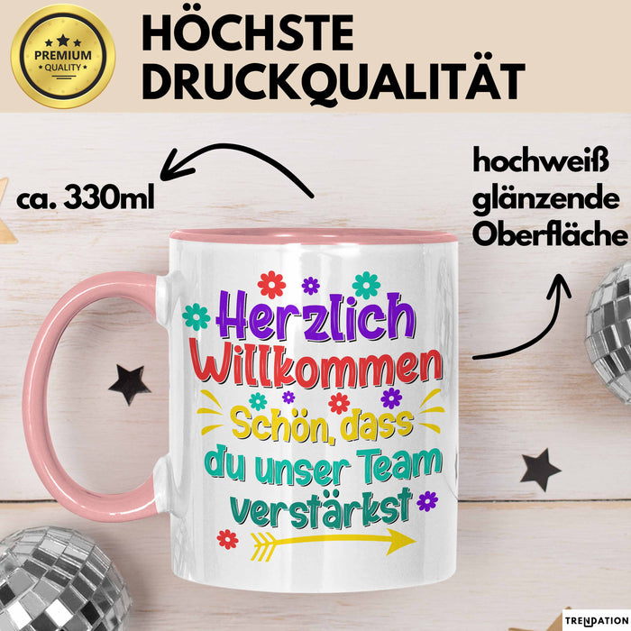 Office Arbeitskollege Tasse Geschenk Lustige Geschenkidee Spruch Herzlich Willkommen Schön Dass Du Unser Team Verstärkt Rosa Trendation
