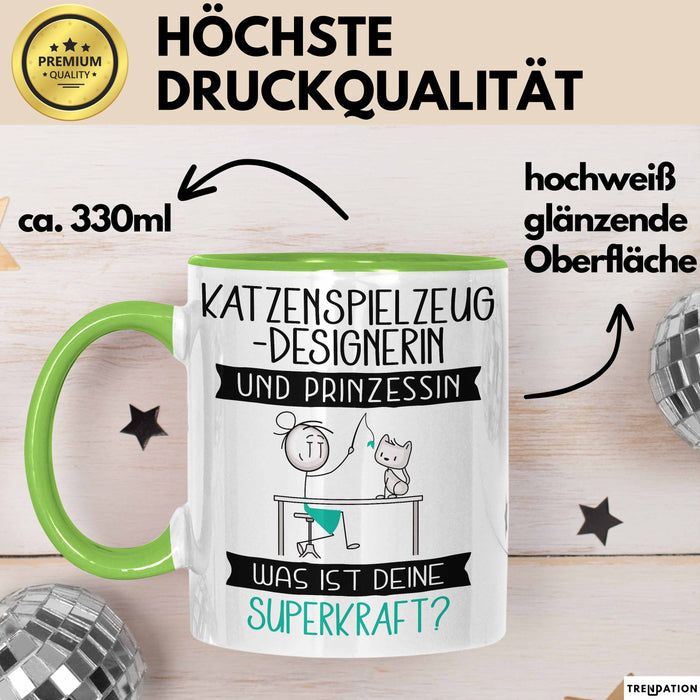 Katzenspielzeug-Designerin Und Prinzessin Tasse Geschenk Für Eine Katzenspielzeug-Designerin Geburtstag Was Ist Deine Superkraft Grün Trendation