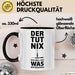 Handwerker Reparateur Tasse Geschenk Lustige Geschenkidee Spruch Der Tut Nix Der Will Nur Was Reparieren Trendation