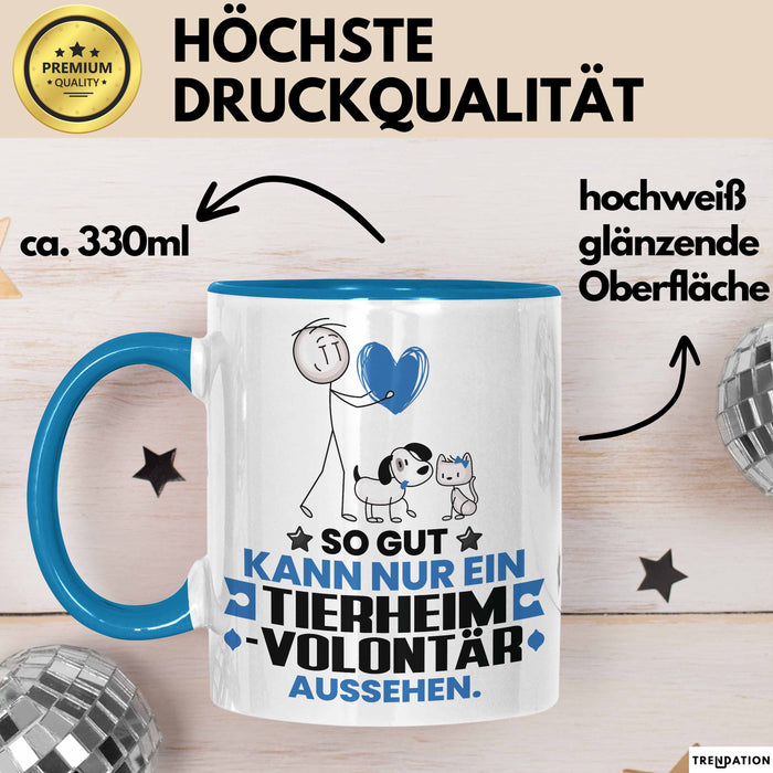 Tierheimvolontär Geschenk Tasse So Gut Kann Nur Ein Tierheimvolontär Aussehen Geschenkidee Kaffee-Becher Blau Trendation