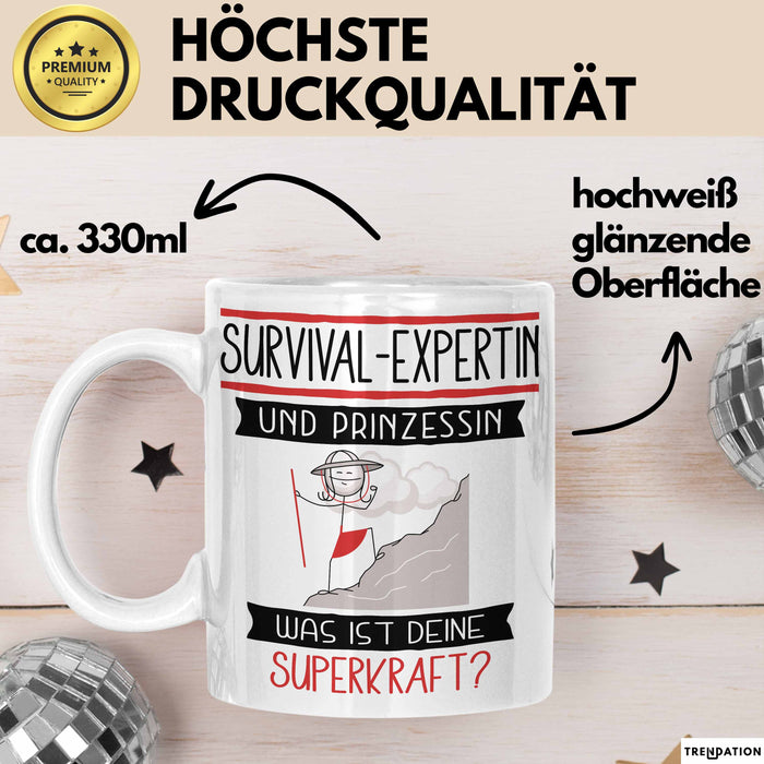 Survival-Expertin Und Prinzessin Tasse Geschenk Für Eine Survival-Expertin Geburtstag Was Ist Deine Superkraft Weiß Trendation