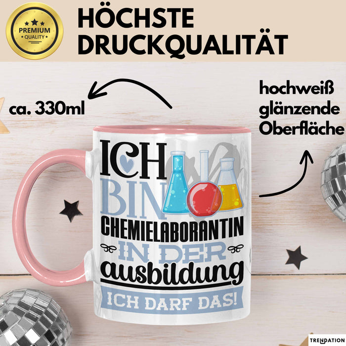 Chemielaborantin Ausbildung Start Geschenk Tasse Ich Bin Chemielaborantin In Der Ausbildung Ich Darf Das Kaffee-Becher Geschenkidee Rosa Trendation