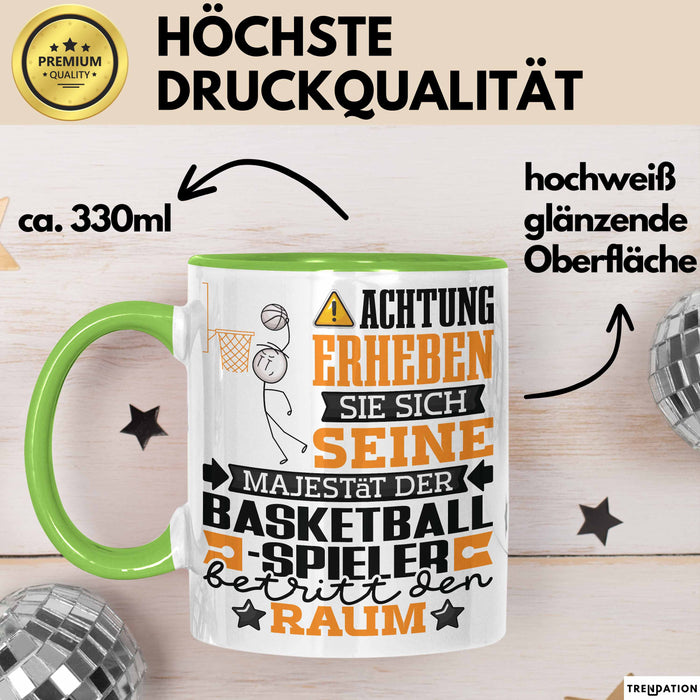Basketballspieler Geschenk Tasse Lustiger Spruch Erheben Sie Sich Der Basketballspieler Betritt den Raum Grün Trendation