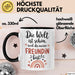 Beste Freundin Tasse Geschenk Lustige Geschenkidee Spruch Die Welt Ist Schön, Weil Du Meine Freundin Bist Schwarz Trendation