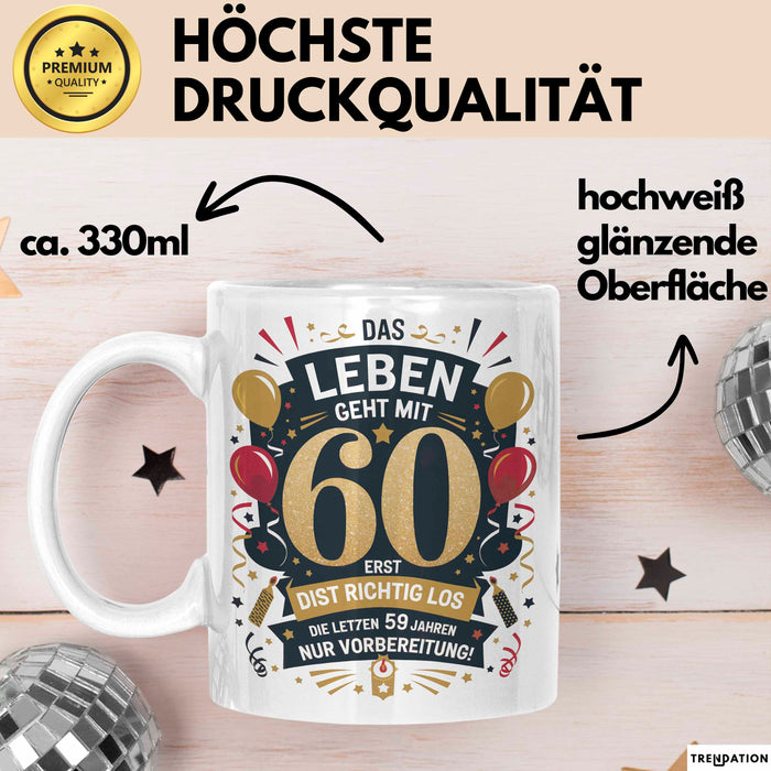 60. Geburtstag Tasse Geschenkidee Das Leben Beginnt Mit 60 Weiß Trendation