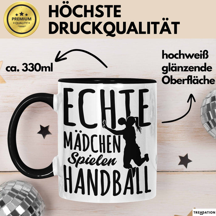Mädchen Handball-Spielerin Tasse Geschenk Spruch Echte Mädchen Spielen Handball Geschenkidee Frauen Schwarz Trendation