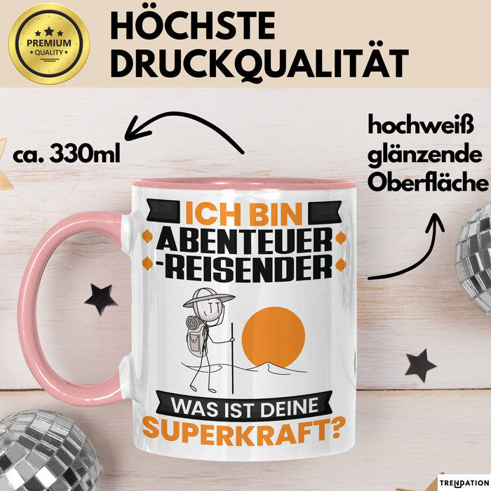 Abenteurreisender Tasse Geschenk für Abenteurreisender Geburtstag Lustiger Spruch Kaffee-Becher Was Ist Deine Superkraft Rosa Trendation