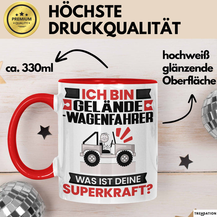 Geländewagenfahrer Tasse Geschenk für Geländewagenfahrer Geburtstag Lustiger Spruch Kaffee-Becher Was Ist Deine Superkraft Rot Trendation