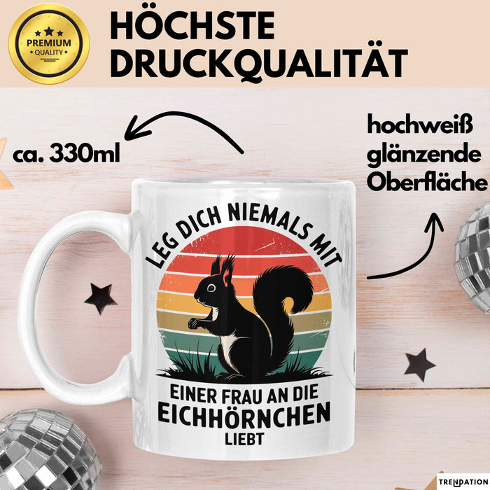 Eichhörnchen Tierliebhaber Tasse Geschenk Lustige Geschenkidee Spruch Frau An Die Eichhörnchen Liebt Weiß Trendation