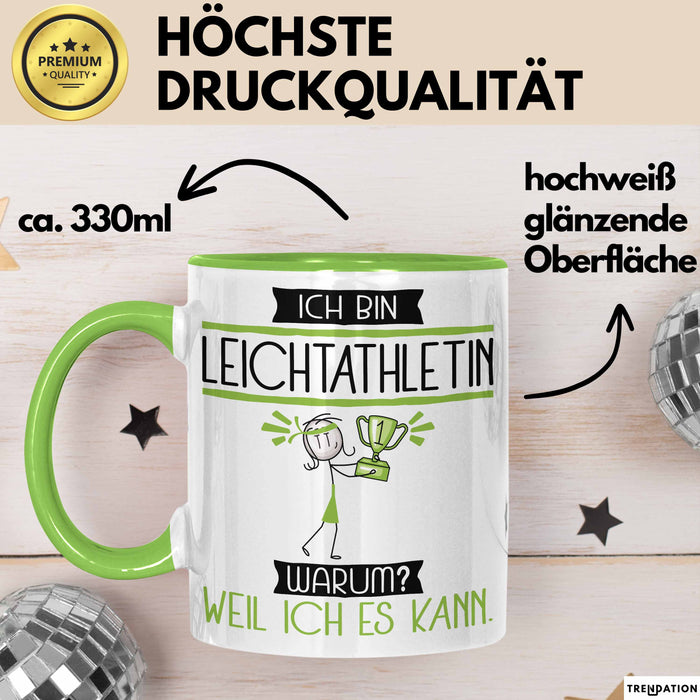 Leichtathletin Tasse Geschenk Ich Bin Leichtathletin Warum Weil Ich Es Kann Geschenkidee Geburtstag Grün Trendation