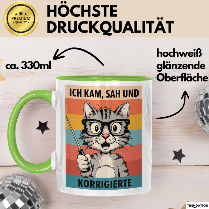 Deutschlehrer Unterricht Tasse Geschenk Lustige Geschenkidee Spruch Ich Kam Sah Und Korrigierte Grün Trendation