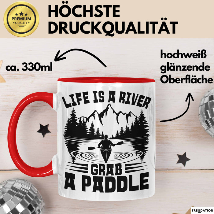 Rudern Tasse Geschenk Life Is A River Grab A Paddle Becher Rot Trendation