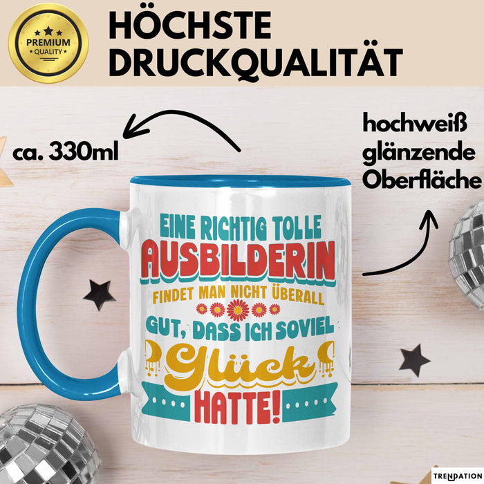 Trainer Coach Tasse Geschenk Lustige Geschenkidee Spruch Eine Richtig Tolle Ausbilderin Findet Man Nicht Überall Blau Trendation