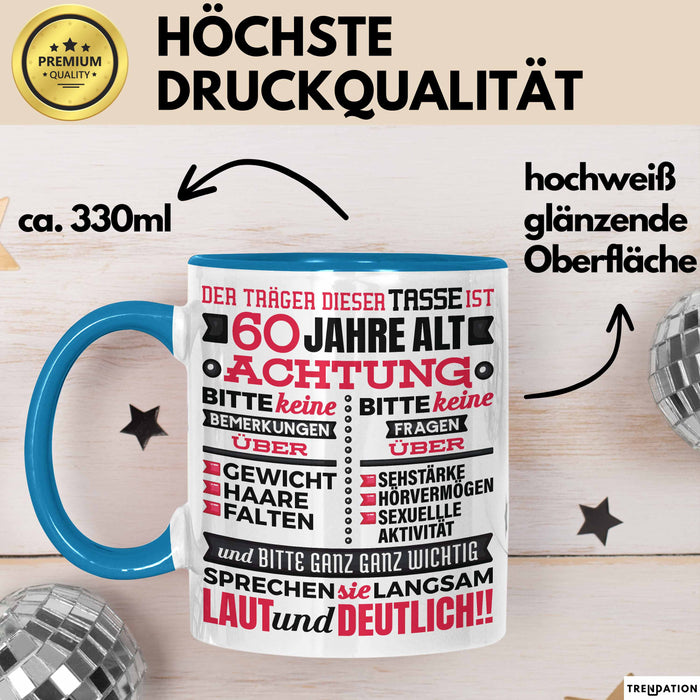 60 Jahre Tasse Geschenk Witziger Spruch Geburtstag Lustige Geschenkidee Blau Trendation