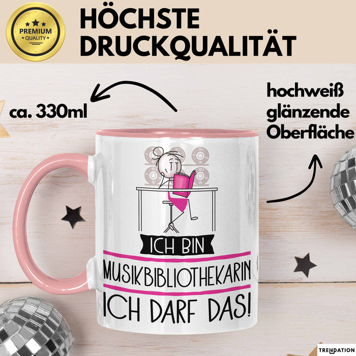 Geschenk für Musikbibliothekarin Tasse Lustige Geschenkidee Geburtstag Ich Bin Musikbibliothekarin Ich Darf Das Rosa Trendation