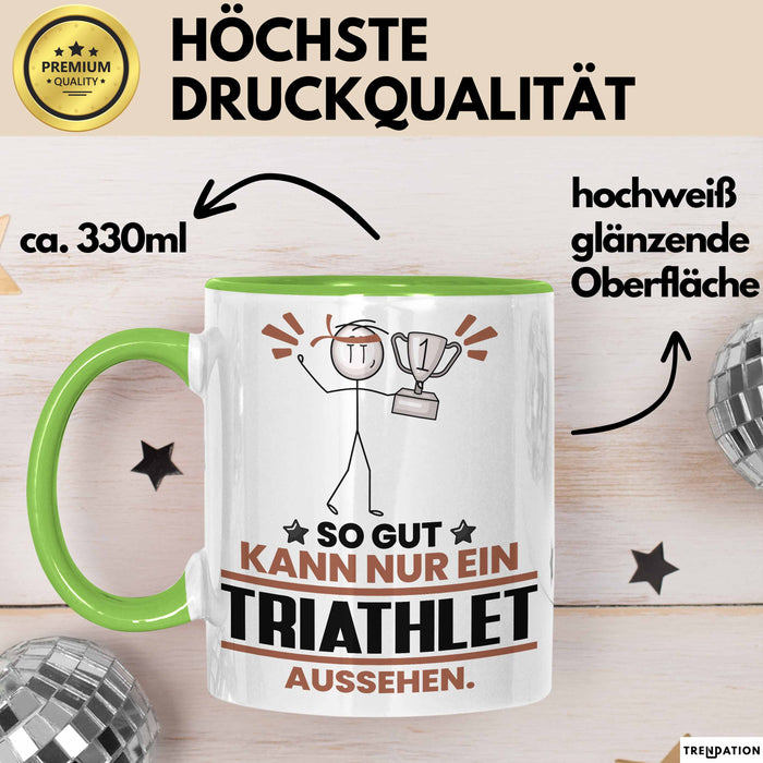 Triathlet Geschenk Tasse So Gut Kann Nur Ein Triathlet Aussehen Geschenkidee Kaffee-Becher Grün Trendation