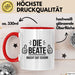 Beate Tasse Geschenk Die Beate Macht Dat Schon Geschenkidee Becher mit Name Rot Trendation