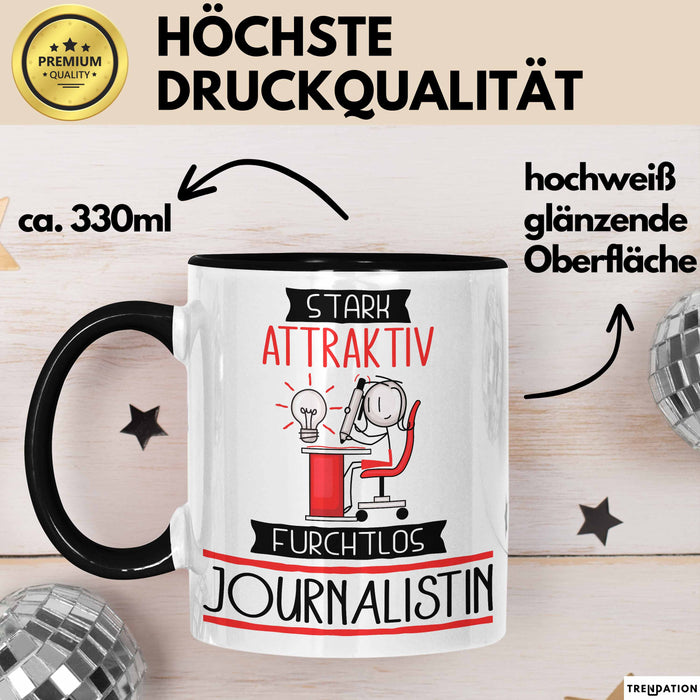 Journalistin Tasse Geschenk Becher Stark Attraktiv Furchtlos Journalistin Lustige Geschenkidee Trendation