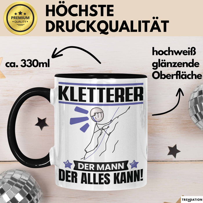 Kletterer Tasse Geschenk für Kletterer Der Mann Der Alles Kann Geschenkidee zum Geburtstag Schwarz Trendation