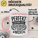 Gertrud Tasse Geschenk Perfekt Sein Kann Jeder Geschenkidee Geburtstag Rosa Trendation